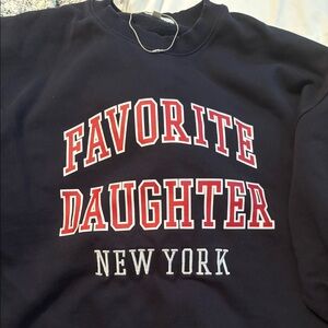 Favorite daughter New York sweatshirt